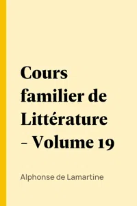 Cours familier de Littérature - Volume 19_cover