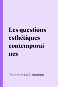 Les questions esthétiques contemporaines_cover