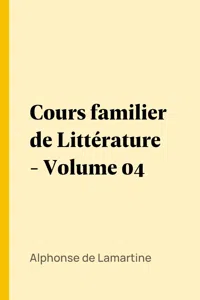 Cours familier de Littérature - Volume 04_cover