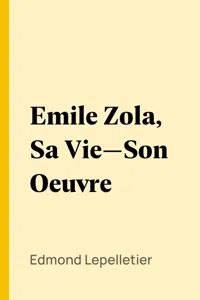 Emile Zola, Sa Vie—Son Oeuvre_cover