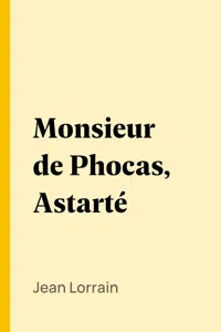 Monsieur de Phocas, Astarté_cover