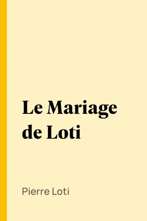 Le Mariage de Loti