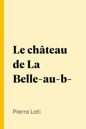 Le château de La Belle-au-bois-dormant