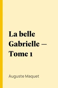 La belle Gabrielle — Tome 1_cover