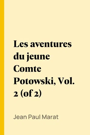 Les aventures du jeune Comte Potowski, Vol. 2 (of 2)