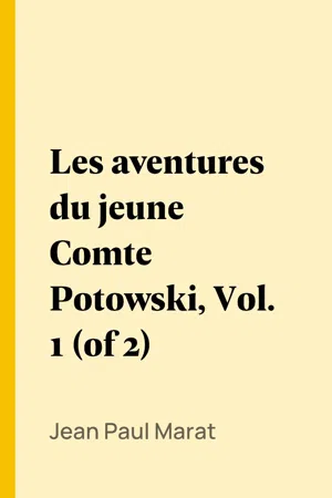 Les aventures du jeune Comte Potowski, Vol. 1 (of 2)