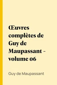 Œuvres complètes de Guy de Maupassant - volume 06_cover