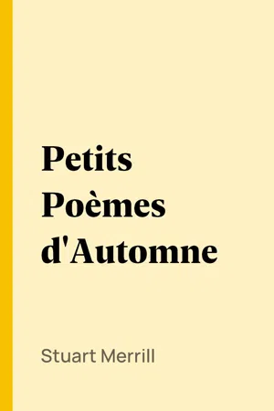 Petits Poèmes d'Automne