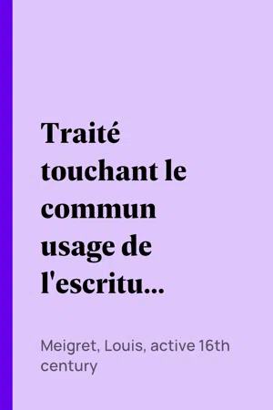 Traité touchant le commun usage de l'escriture françoise