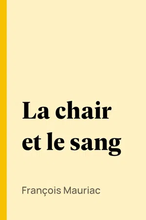 La chair et le sang