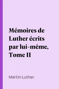 Mémoires de Luther écrits par lui-même, Tome II_cover