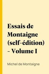 Essais de Montaigne - Volume I_cover