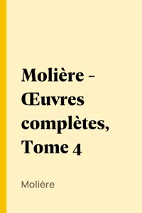 Molière - Œuvres complètes, Tome 4_cover