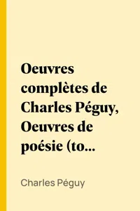 Oeuvres complètes de Charles Péguy, Oeuvres de poésie_cover