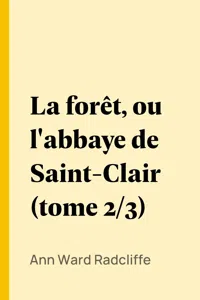 La forêt, ou l'abbaye de Saint-Clair_cover