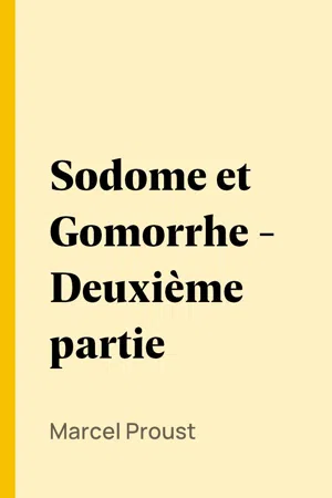 Sodome et Gomorrhe - Deuxième partie