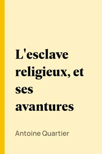 L'esclave religieux, et ses avantures_cover