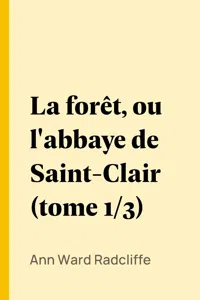 La forêt, ou l'abbaye de Saint-Clair_cover