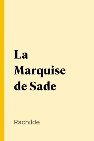 La Marquise de Sade