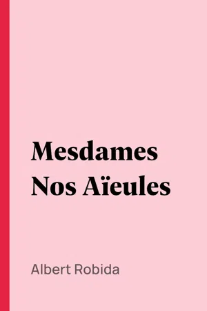 Mesdames Nos Aïeules