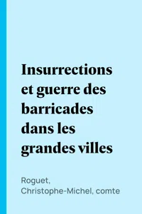 Insurrections et guerre des barricades dans les grandes villes_cover