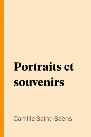 Portraits et souvenirs