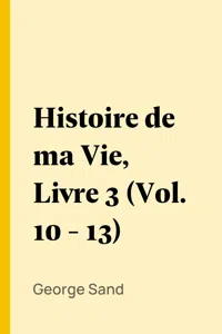 Histoire de ma Vie, Livre 3_cover