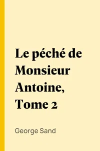 Le péché de Monsieur Antoine, Tome 2_cover