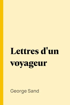 Lettres d'un voyageur