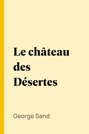 Le château des Désertes