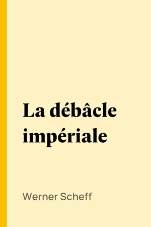 La débâcle impériale