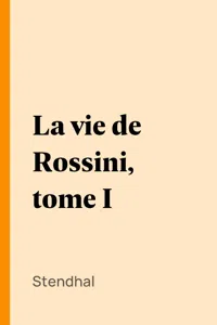 La vie de Rossini, tome I_cover