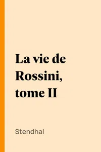 La vie de Rossini, tome II_cover