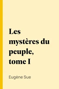 Les mystères du peuple, tome I_cover