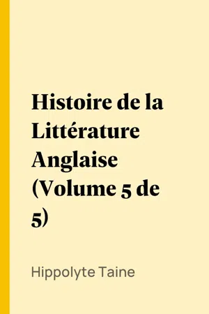 Histoire de la Littérature Anglaise (Volume 5 de 5)