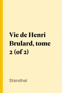 Vie de Henri Brulard, tome 2_cover