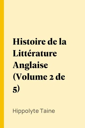 Histoire de la Littérature Anglaise (Volume 2 de 5)