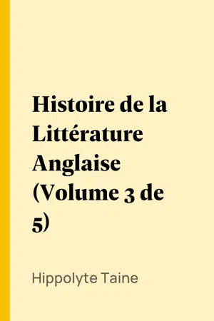 Histoire de la Littérature Anglaise (Volume 3 de 5)