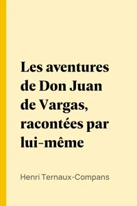 Les aventures de Don Juan de Vargas, racontées par lui-même_cover