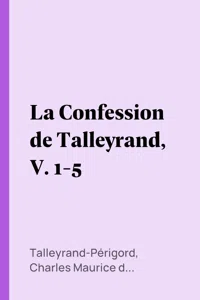 La Confession de Talleyrand, V. 1-5_cover