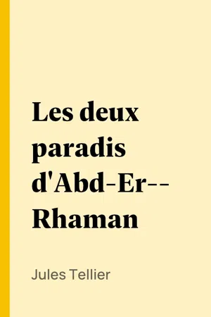 Les deux paradis d'Abd-Er-Rhaman