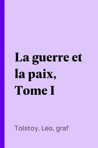 La guerre et la paix, Tome I_cover