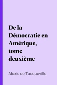 De la Démocratie en Amérique, tome deuxième_cover