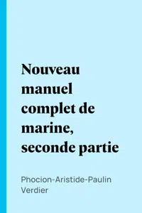 Nouveau manuel complet de marine, seconde partie_cover