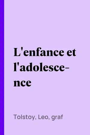 L'enfance et l'adolescence