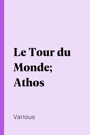 Le Tour du Monde; Athos