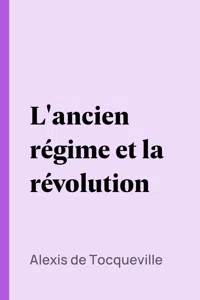 L'ancien régime et la révolution_cover