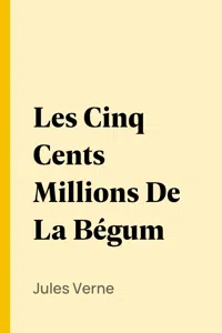 Les Cinq Cents Millions De La Bégum_cover