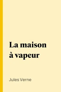 La maison à vapeur_cover