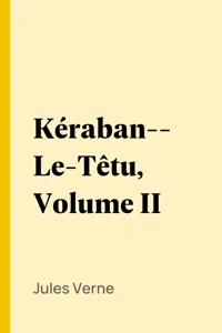 Kéraban-Le-Têtu, Volume II_cover